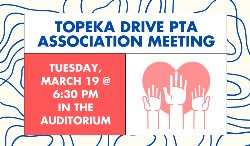 Topeka Drive PTA Association Meeting Flyer